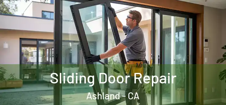 Sliding Door Repair Ashland - CA