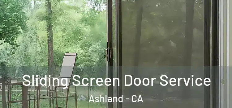 Sliding Screen Door Service Ashland - CA